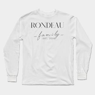 Rondeau Family EST. 2020, Surname, Rondeau Long Sleeve T-Shirt